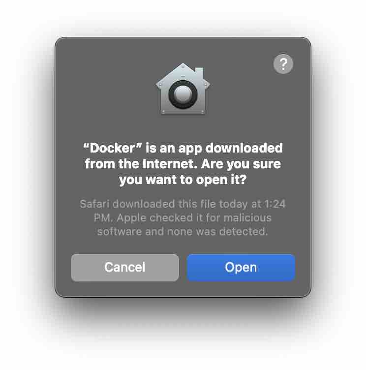 Docker is an app downloaded from the Internet? Are you sure you want to open it